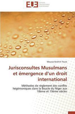 bokomslag Jurisconsultes Musulmans Et  mergence D Un Droit International