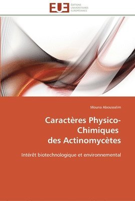 Caracteres physico-chimiques des actinomycetes 1