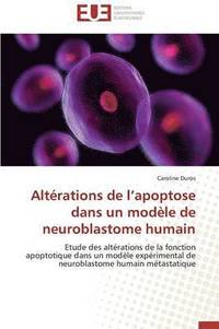 bokomslag Altérations de l apoptose dans un modèle de neuroblastome humain