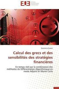 bokomslag Calcul Des Grecs Et Des Sensibilit s Des Strat gies Financi res