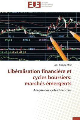bokomslag Libéralisation financière et cycles boursiers