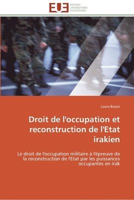 bokomslag Droit de l'occupation et reconstruction de l'etat irakien