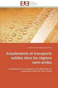 bokomslag Ecoulements Et Transports Solides Dans Les Rgions Semi-Arides