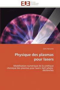 bokomslag Physique Des Plasmas Pour Lasers