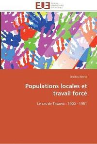 bokomslag Populations locales et travail force