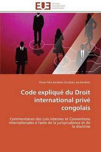bokomslag Code Expliqu? Du Droit International Priv? Congolais