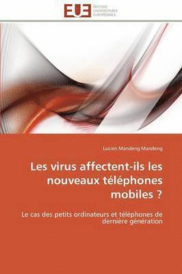 Les Virus Affectent-Ils Les Nouveaux T l phones Mobiles ? 1