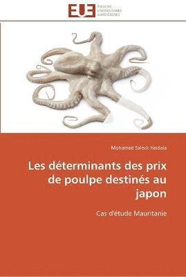 bokomslag Les determinants des prix de poulpe destines au japon