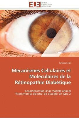 bokomslag Mécanismes cellulaires et moléculaires de la rétinopathie diabétique