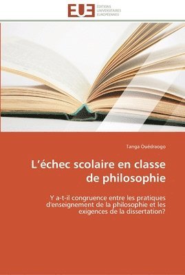bokomslag L échec scolaire en classe de philosophie