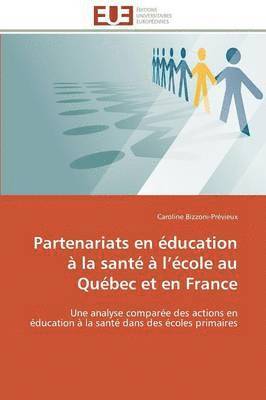 bokomslag Partenariats En Éducation À La Santé À L École Au Québec Et En France