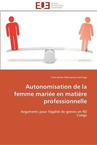 bokomslag Autonomisation de la femme mariée en matière professionnelle