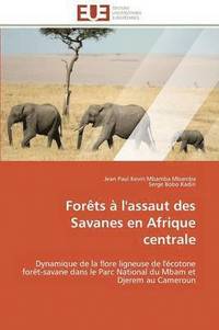 bokomslag Forêts à l'assaut des savanes en afrique centrale