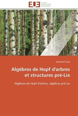 bokomslag Algèbres de hopf d'arbres et structures pré-lie