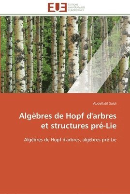 Algebres de hopf d'arbres et structures pre-lie 1