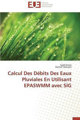 Calcul Des D bits Des Eaux Pluviales En Utilisant Epaswmm Avec Sig 1