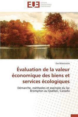 bokomslag  valuation de la Valeur  conomique Des Biens Et Services  cologiques