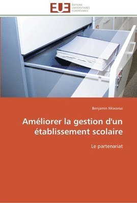 bokomslag Ameliorer la gestion d'un etablissement scolaire