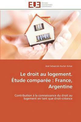 bokomslag Le Droit Au Logement. tude Compare