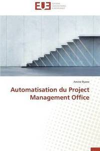 bokomslag Automatisation Du Project Management Office