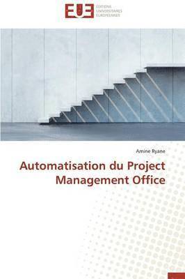 Amine Ryane - Automatisation du Project Management Office, Häftad
