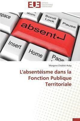 L'Absent isme Dans La Fonction Publique Territoriale 1