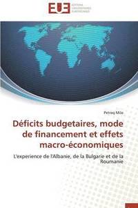 bokomslag D ficits Budgetaires, Mode de Financement Et Effets Macro- conomiques