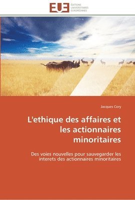 bokomslag L'ethique des affaires et les actionnaires minoritaires