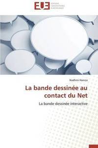 bokomslag La Bande Dessin e Au Contact Du Net