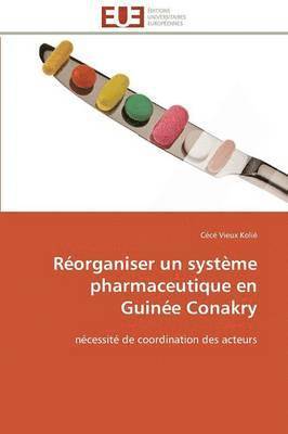 R organiser Un Syst me Pharmaceutique En Guin e Conakry 1