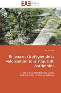 bokomslag Enjeux et stratégies de la valorisation touristique du patrimoine