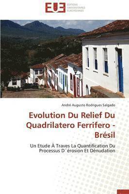 bokomslag Evolution Du Relief Du Quadrilatero Ferrifero - Br?sil