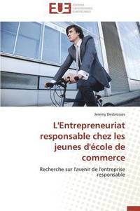 bokomslag L'Entrepreneuriat Responsable Chez Les Jeunes d' cole de Commerce