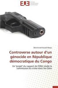 bokomslag Controverse Autour D?un G nocide En R publique D mocratique Du Congo