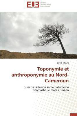 Toponymie Et Anthroponymie Au Nord-Cameroun 1