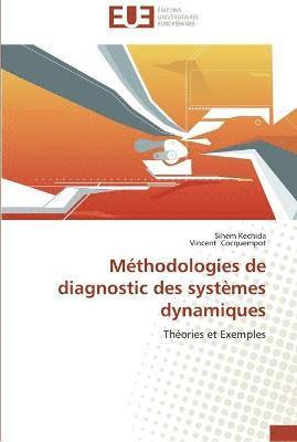 Methodologies de diagnostic des systemes dynamiques 1