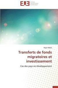 bokomslag Transferts de Fonds Migratoires Et Investissement