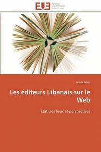 bokomslag Les ?diteurs Libanais Sur Le Web