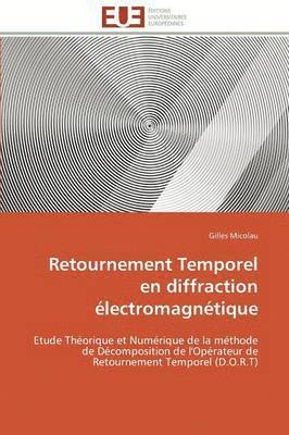 bokomslag Retournement temporel en diffraction électromagnétique
