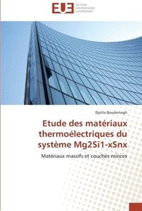 bokomslag Etude des materiaux thermoelectriques du systeme mg2si1-xsnx