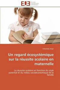 bokomslag Un Regard  cosyst mique Sur La R ussite Scolaire En Maternelle
