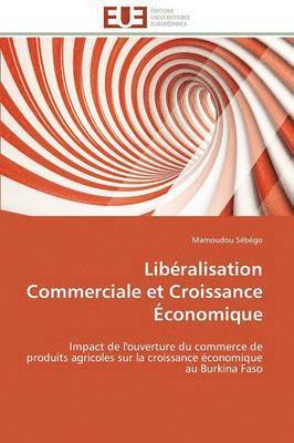 Sebego-M, TBD, Mamoudou Sébégo - Libéralisation commerciale et croissance économique, Häftad