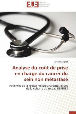 bokomslag Analyse Du Cot de Prise En Charge Du Cancer Du Sein Non Mtastas