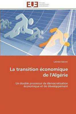 bokomslag La Transition  conomique de l'Alg rie