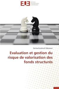 bokomslag Evaluation Et Gestion Du Risque de Valorisation Des Fonds Structur?s