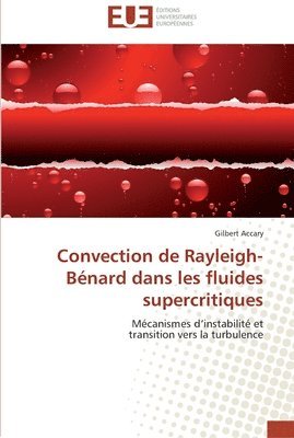 bokomslag Convection de rayleigh-bénard dans les fluides supercritiques