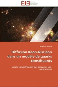 bokomslag Diffusion kaon-nucleon dans un modele de quarks constituants