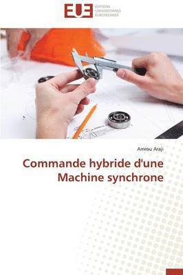 bokomslag Commande Hybride d'Une Machine Synchrone
