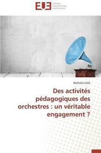 bokomslag Des activités pédagogiques des orchestres
