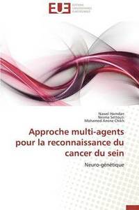 bokomslag Approche Multi-Agents Pour La Reconnaissance Du Cancer Du Sein